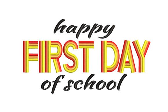 Review: Happy First Day of School Embroidery Design